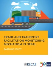 Trade and Transport Facilitation Monitoring Mechanism in Nepal