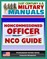 21st Century U.S. Military Manuals: Army Noncommissioned Officer (NCO) Guide and Field Manual 7-22.7 - Duties, Responsibilities, Authority, Leadership (Professional Format Series)