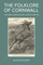 The Folklore of Cornwall