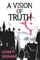 A Vision of Truth