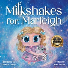 Milkshakes for Marleigh