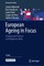 European Ageing in Focus