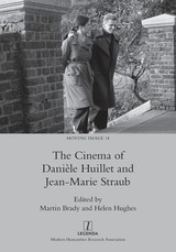 The Cinema of DaniÃÂ¨le Huillet and Jean-Marie Straub