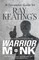 A Discussion Guide for Ray Keating's Warrior Monk