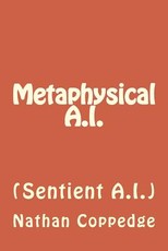 Metaphysical A.I.