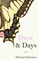 Days & Days