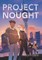 Project Nought