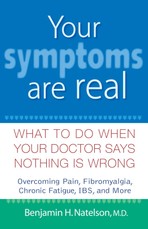 Your Symptoms Are Real