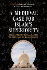 A Medieval Case for Islam's Superiority