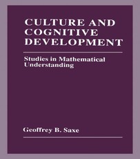 Saxe, G: Culture and Cognitive Development