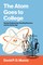 The Atom Goes to College