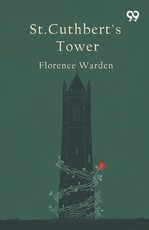 St. Cuthbert's Tower