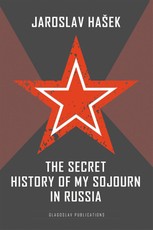 The Secret History of my Sojourn in Russia