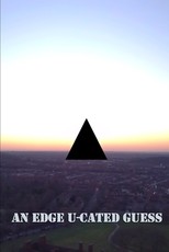 An Edge U-Cated Guess