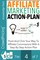 Affiliate Marketing Action Plan