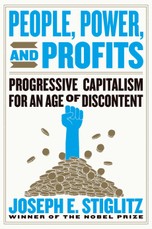 People, Power, and Profits: Progressive Capitalism for an Age of Discontent
