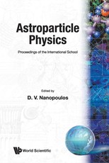 Astroparticle Physics - Proceedings of the International School