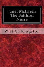 Janet McLaren The Faithful Nurse
