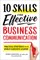 10 Skills for Effective Business Communication