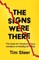 The Signs Were There