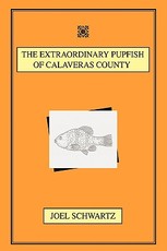 The Extraordinary Pupfish of Calaveras County
