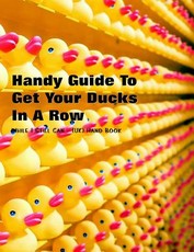 Handy Guide to Getting Your Ducks in a Row