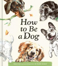 How to Be a Dog
