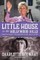 Little House in the Hollywood Hills: A Bad Girl's Guide to Becoming Miss Beadle, Mary X, and Me