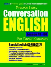 Preston Lee's Conversation English For Dutch Speakers Lesson 41 - 60