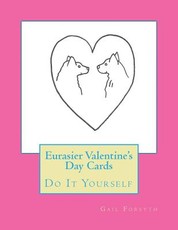 Eurasier Valentine's Day Cards