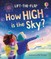 Very First Questions and Answers: How High Is the Sky?
