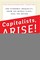 Capitalists, Arise!