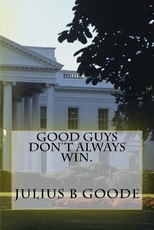 Good guys don't always win.