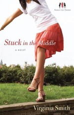 Stuck in the Middle (Sister-to-Sister Book #1)