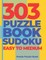 303 Puzzle Book Sudoku Easy to Medium