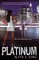 Platinum