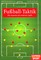 Fußball-Taktik: Die Anatomie des modernen Spiels (vok.)
