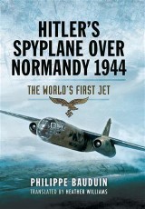 Hitler's Spyplane Over Normandy 1944