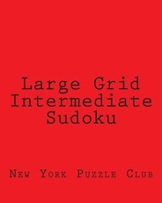 Large Grid Intermediate Sudoku