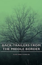 Back-Trailers from the Middle Border
