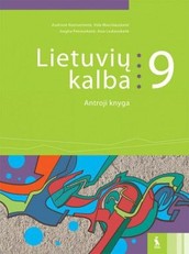 Lietuvių kalba. Vadovėlis 9 klasei, 2 knyga (pat. pagal 2016 m. programą)