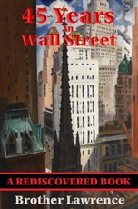45 Years In Wall Street (Rediscovered Books)