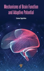 Mechanisms of Brain Function and Adaptive Potential