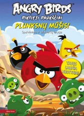 Angry Birds. Piktieji paukščiai. Plunksnų mūšis