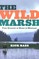 The Wild Marsh