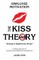 The KISS Theory of Employee Motivation