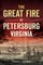 Great Fire of Petersburg, Virginia