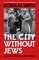The City Without Jews