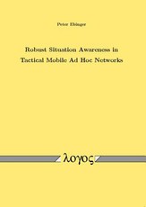 Robust Situation Awareness in Tactical Mobile Ad Hoc Networks