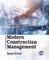 Modern Construction Management